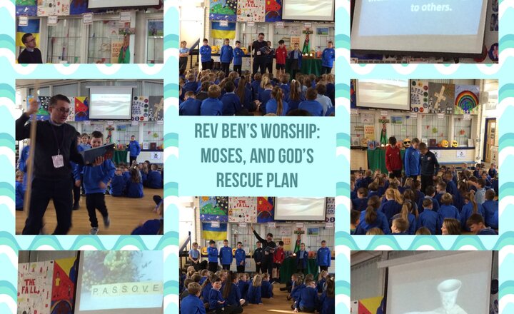 Image of Whole-School Worship: Moses Saves God’s People 